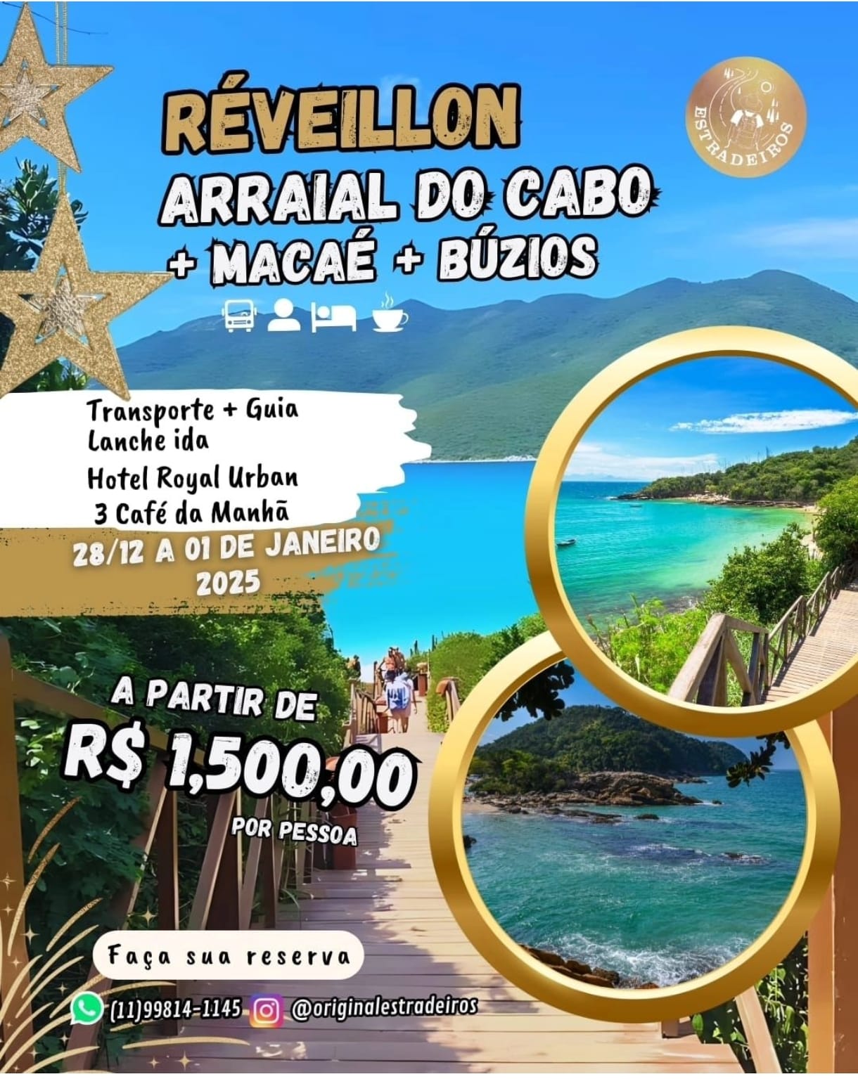 ARRAIAL DO CABO + BÚZIOS + MACAÉ - RJ  - REVEILLON - HOTEL ROYAL URBAN